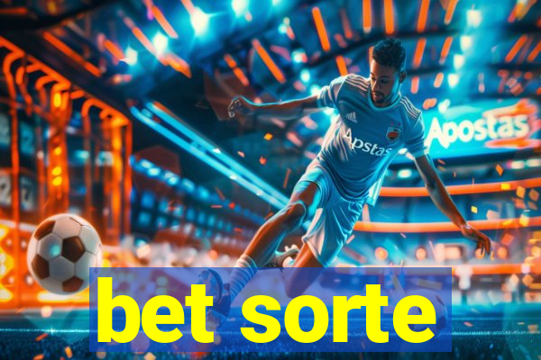 bet sorte